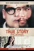 True Story - Spiel um Macht | Film, Trailer, Kritik