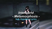 Interworld - Metamorphosis [Sub. Español - Lyrics] - YouTube