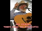 RED STEAGALL - "PARTY DOLLS AND WINE" (1972) - YouTube