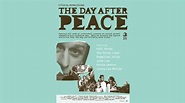 The Day After Peace - Documentarytube.com