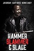 Hammer, Slammer, & Slade Movie Streaming Online Watch