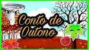 CONTO DE OUTONO / ESTAÇÕES DO ANO / MEIO AMBIENTE - YouTube