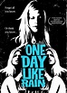 Cartel de la película One Day Like Rain - Foto 6 por un total de 6 ...