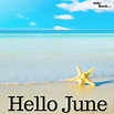 hello june wallpaper | Hello june, Welcome june images, Welcome june