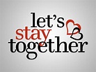 Let's Stay Together. ~ Al Green Great Song Lyrics, Music Lyrics, Love ...