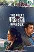 The Great Indian Murder (TV Series 2022-2022) - Posters — The Movie ...