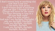 Taylor Swift ~ Daylight ~ Lyrics - YouTube