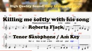 Killing me softly with his song - Roberta Flack (Tenor/Soprano ...