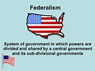 Federalism - Our Constitutional Principles