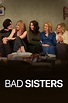 Bad Sisters (TV Series 2022- ) - Posters — The Movie Database (TMDB)