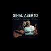 ‎Sinal Aberto (Ao Vivo) de Paulinho da Viola & Toquinho en Apple Music