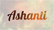 Significado de Ashanti, nombre Africano para tu bebe niño o niña ...