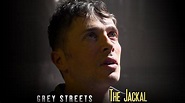 Grey Streets - Film Trailer - Featuring Jack "The Jackal" played by ...
