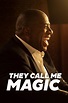 They Call Me Magic - Where to Watch and Stream - TV Guide