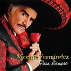 Cantantes de todos los Tiempos: Vicente Fernandez - Biografia