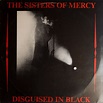 The Sisters Of Mercy - Disguised In Black (1985, Multic./Black, Vinyl ...