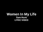 Sam Hunt - Women in my Life (Lyric Video) - YouTube