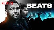 Beats, 2019 (Film), à voir sur Netflix