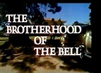 The Brotherhood Of The Bell - 1970 - My Rare Films