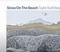 Snow On The Beach - Taylor Swift feat. Lana Del Rey (letra)