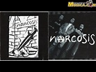 Narcosis - Letras - Musica.com