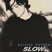 Slow - Album by Richie Kotzen | Spotify