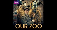 Our Zoo, Series 1 on iTunes