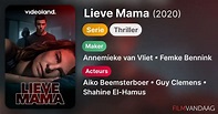 Lieve Mama (serie, 2020) - FilmVandaag.nl