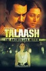 Talaash | Rotten Tomatoes