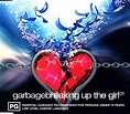 Garbage - Breaking Up The Girl 01 (CD, Single, Enhanced) | Discogs