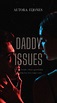 História Daddy Issues - PRÓLOGO - História escrita por Eijones - Spirit ...