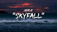 Adele - Skyfall (lyrics by GoodLyrics) - YouTube