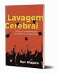 Livro Lavagem Cerebral - Editora Trinitas - Ben Shapiro | Parcelamento ...