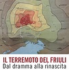 Il terremoto del Friuli - Dal dramma alla rinascita | OGS | Istituto ...