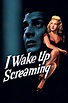 I Wake Up Screaming (1941) - Posters — The Movie Database (TMDB)