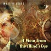 Jazz Album: A View from the Mind's Eye by Mario Cruz