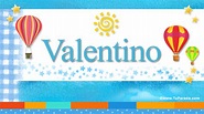 Valentino, significado del nombre Valentino, nombres