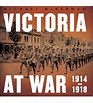 History of Victoria during WW1 | Victorian War Book