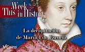 María, reina de Escocia, decapitada el 8 de febrero de 1587 | Jesús Vico