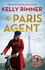 The Paris Agent by Kelly Rimmer - Books - Hachette Australia