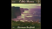 Herman Beeftink - "CELTIC HYMN 2" - YouTube