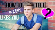 HOW TO TELL IF A GUY LIKES YOU! | A guy like you, Flirt with your crush ...