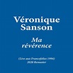 Véronique Sanson / Ma révérence (Live aux Francofolies 1994) [2020 ...
