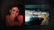 Dateline Episode Trailer: The Necklace | Dateline NBC - YouTube