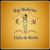 Ciclo de Krebs / Rap Medicina - Single” álbum de El R4 en Apple Music