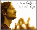 Carolina's Eyes: Joshua Kadison: Amazon.es: CDs y vinilos}