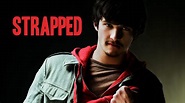 Strapped - Watch Online | GagaOOLala - Find Your Story