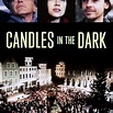 Candles in the Dark - Rotten Tomatoes
