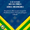 23/10 Dia da Força Aérea Brasileira – GOB-RJ