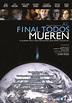 España - Cartel de Al final todos mueren (2013) - eCartelera